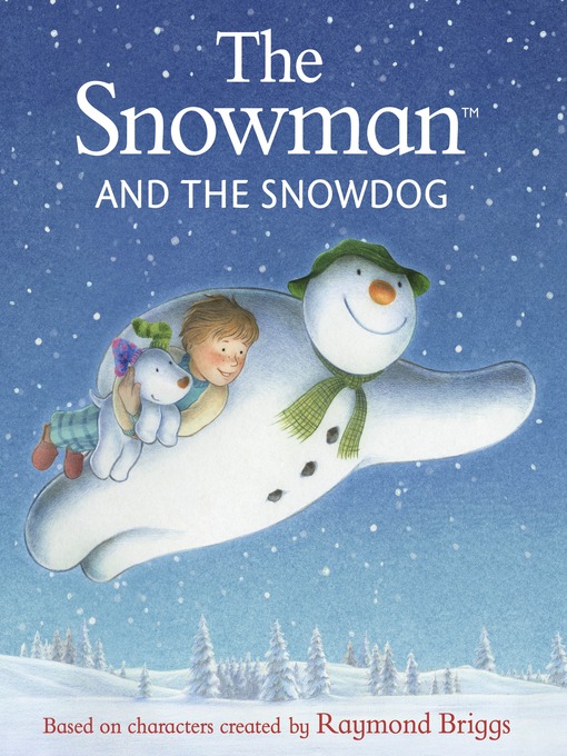 Title details for The Snowman and the Snowdog by Raymond Briggs - Available